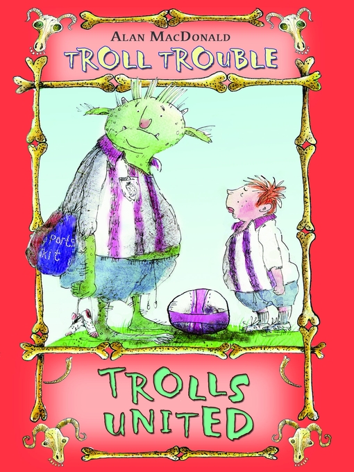 Title details for Trolls United! by Alan MacDonald - Available